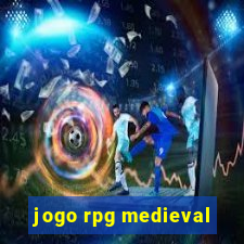 jogo rpg medieval